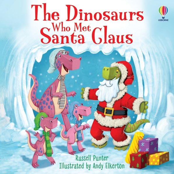 Produktbild: The Dinosaurs Who Met Santa Claus