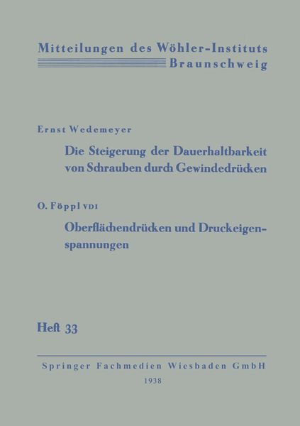 Produktbild: Die Steigerung der Dauerhaltbarkeit von Schrauben durch Gewindedr&uuml;cken