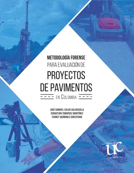Produktbild: Metodolog&iacute;a forense para evaluaci&oacute;n de proyectos de pavimentos en Colombia