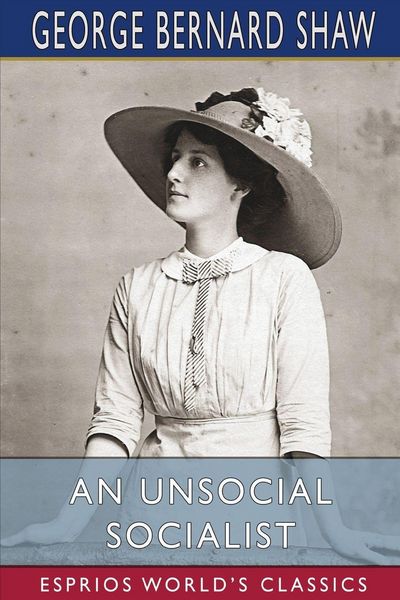 Produktbild: An Unsocial Socialist (Esprios Classics)