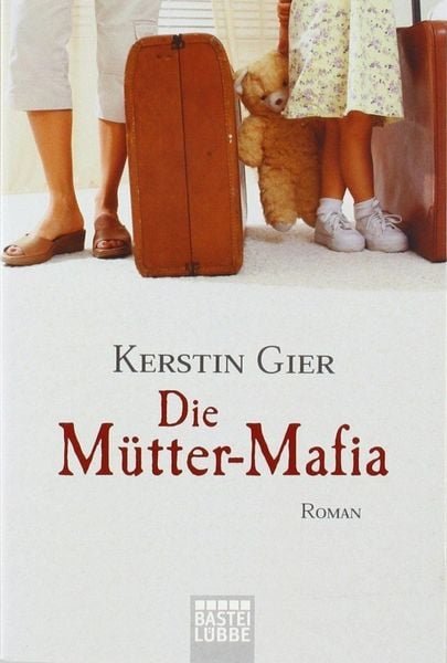 Produktbild: Die M&uuml;tter-Mafia