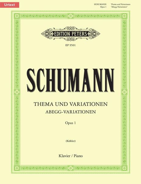 Produktbild: Schumann, R: Theme and Variations Op. 1 'Abegg Variations'