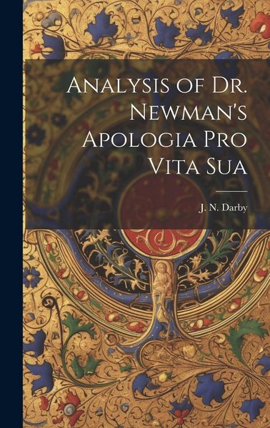 Produktbild: Analysis of Dr. Newman's Apologia Pro Vita Sua