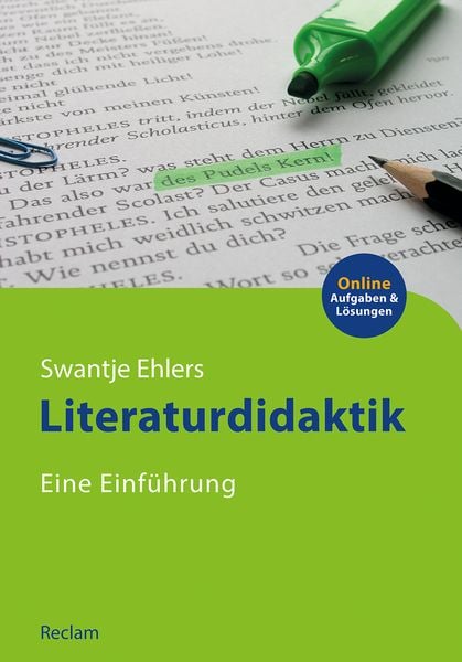 Literaturdidaktik, Taschenbuch von Swantje Ehlers, Reclam, Philipp, 978-3-15-011071-3