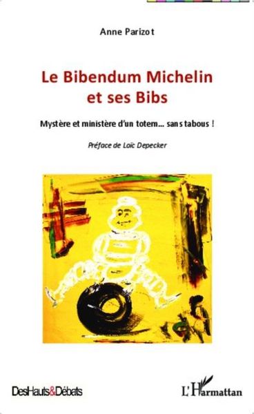 Produktbild: Le Bibendum Michelin et ses Bibs