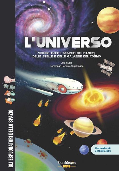 Produktbild: L' universo. Scopri tutti i segreti dei pianeti, delle stelle e delle galassie del cosmo. Con contenuti e attivit&agrave; extra