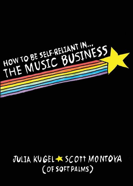 Produktbild: How To Be Self-Reliant In The Music Business
