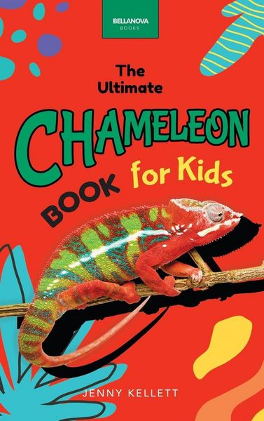 Produktbild: Chameleons The Ultimate Chameleon Book for Kids