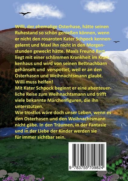 Produktbild: Der m&uuml;rrische Osterhase und die Reise zum Weihnachtsmann - Ein Osterm&auml;rchen