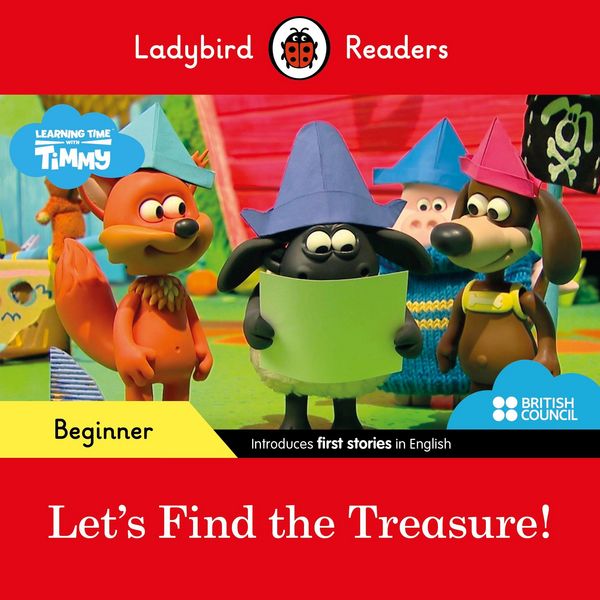 Produktbild: Ladybird Readers Beginner Level - Timmy Time - Let's Find the Treasure! (ELT Graded Reader)