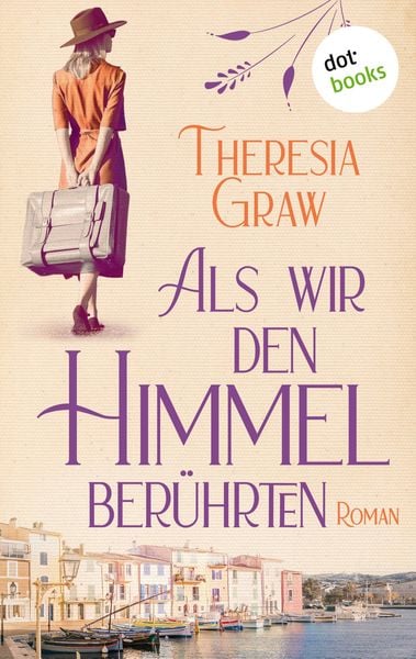 Produktbild: Als wir den Himmel ber&uuml;hrten