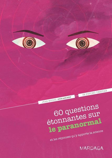 Produktbild: 60 questions &eacute;tonnantes sur le paranormal et les r&eacute;ponses qu'y apporte la science