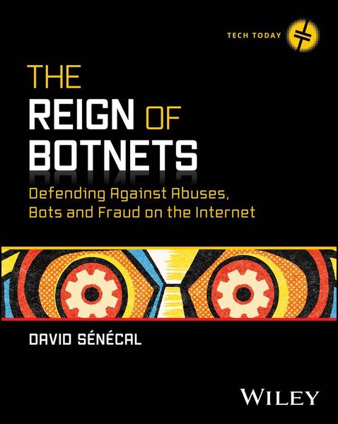 Produktbild: The Reign of Botnets