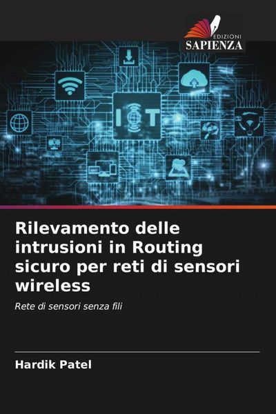 Produktbild: Rilevamento delle intrusioni in Routing sicuro per reti di sensori wireless