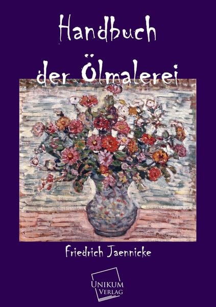Produktbild: Jaennicke, F: Handbuch der &Ouml;lmalerei