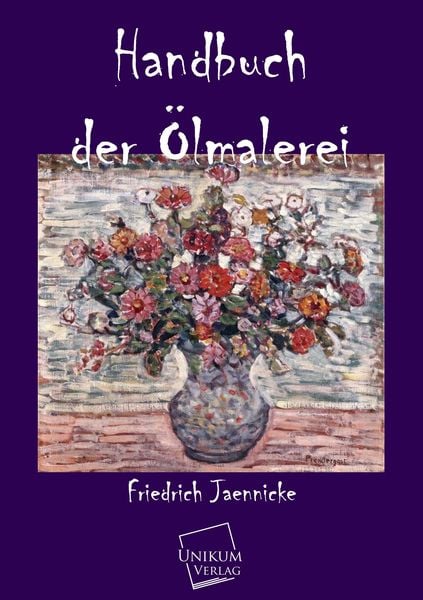 Produktbild: Jaennicke, F: Handbuch der &Ouml;lmalerei
