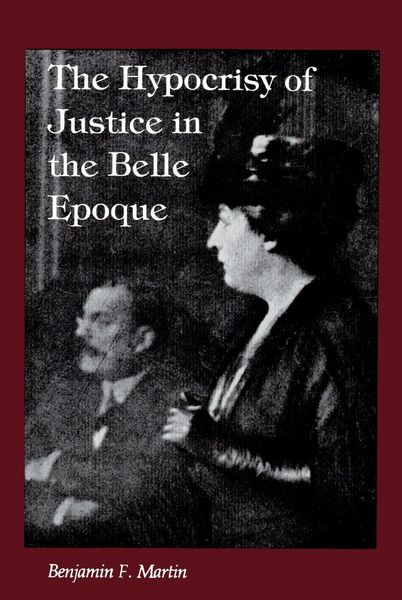 Produktbild: The Hypocrisy of Justice in the Belle Epoque