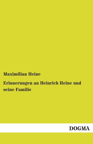 Produktbild: Heine, M: Erinnerungen an Heinrich Heine und seine Familie