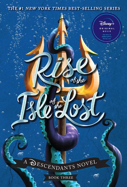 Produktbild: Rise of the Isle of the Lost-A Descendants Novel, Book 3