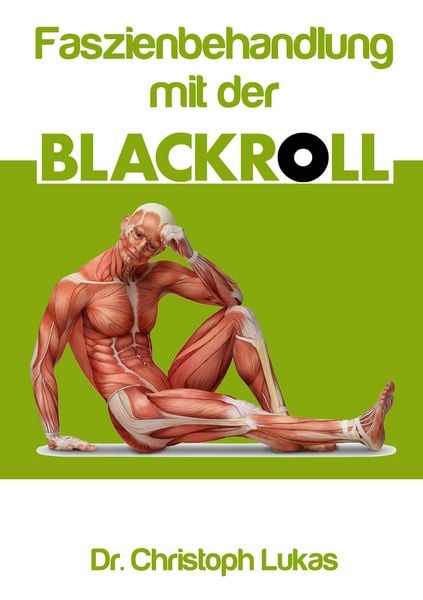 Produktbild: Faszienbehandlung mit der Blackroll