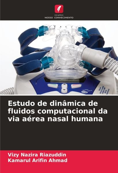 Produktbild: Estudo de din&acirc;mica de fluidos computacional da via a&eacute;rea nasal humana