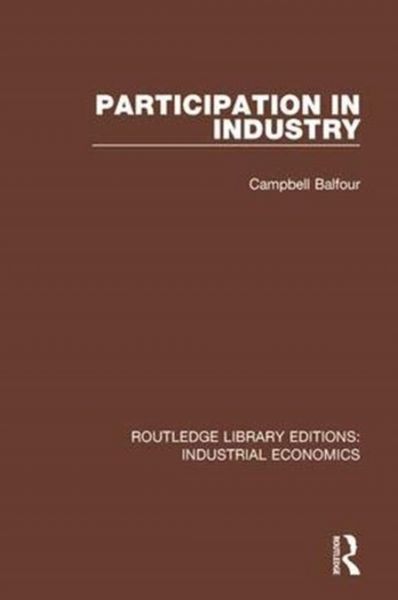 Produktbild: Balfour, C: Participation in Industry
