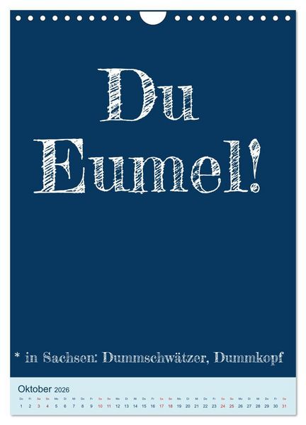 Produktbild: Ningeln&auml;sorum! Mundart und Dialekt Kalender Sachsen (Wandkalender 2026 DIN A4 hoch), CALVENDO Monatskalender