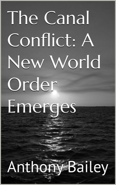 Produktbild: The Canal Conflict: A New World Order Emerges