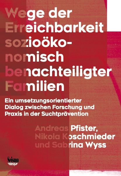 Produktbild: Wege der Erreichbarkeit sozio&ouml;konomisch benachteiligter Familien