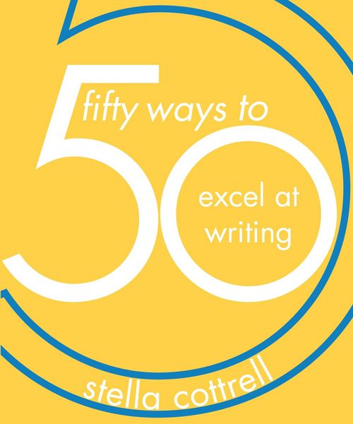 Produktbild: 50 Ways to Excel at Writing