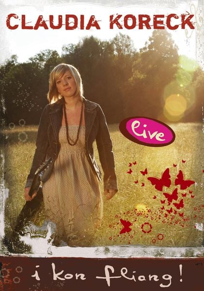 Produktbild: Claudia Koreck - I kon fliang! Live