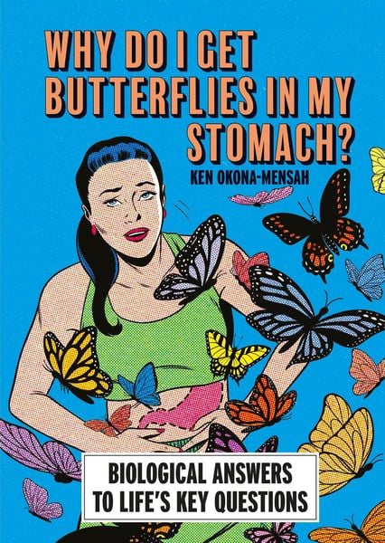 Produktbild: Why Do I Get Butterflies In My Stomach?