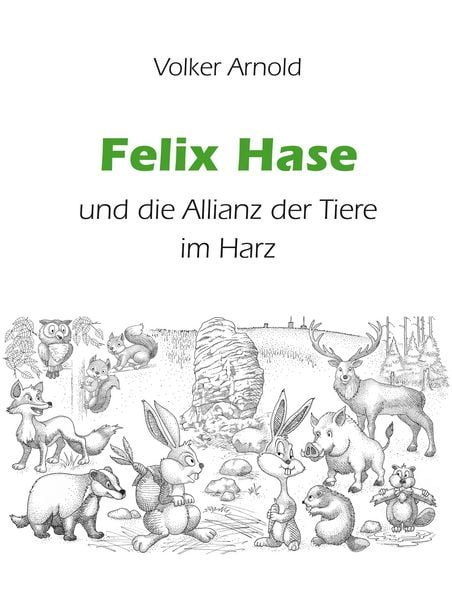 Produktbild: Felix Hase und die Allianz der Tiere im Harz