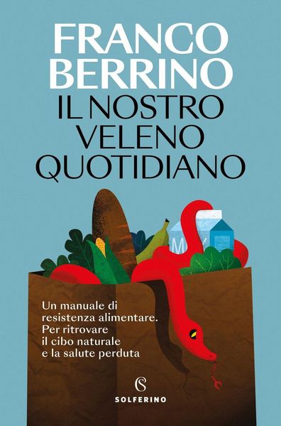 Produktbild: Il nostro veleno quotidiano