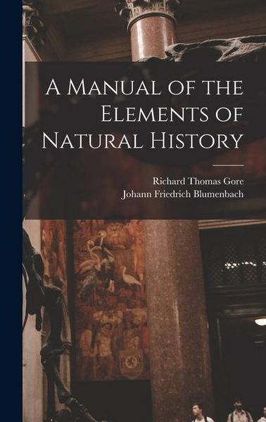 Produktbild: A Manual of the Elements of Natural History