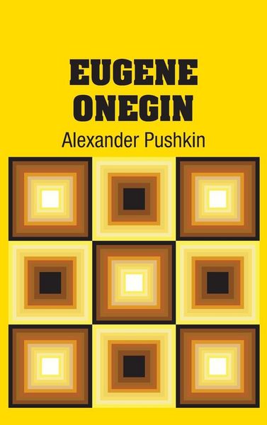 Eugene Onegin, Gebundene Ausgabe von Alexander Pushkin, Simon & Brown, 9781731702791