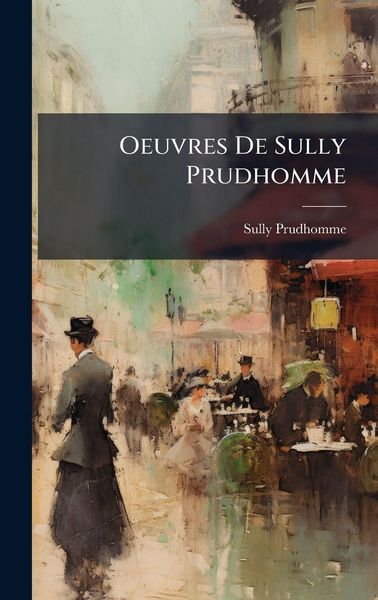 Produktbild: Oeuvres De Sully Prudhomme