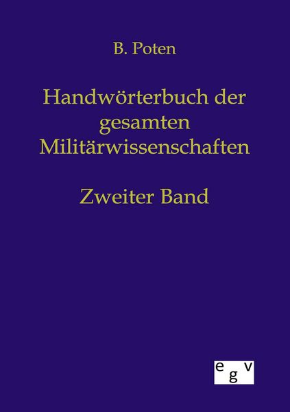Produktbild: Handw&ouml;rterbuch der gesamten Milit&auml;rwissenschaften