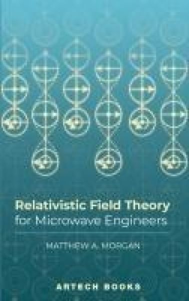 Produktbild: Morgan, M: Relativistic Field Theory for Microwave Engineers