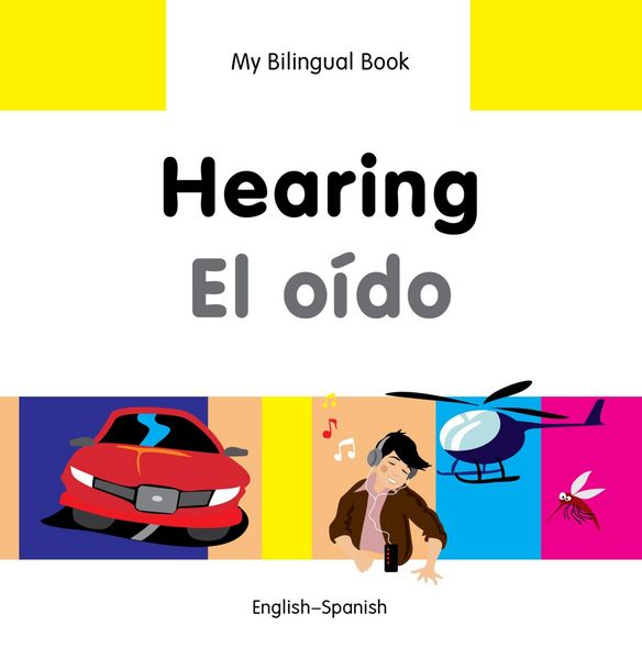 Produktbild: My Bilingual Book-Hearing (English-Spanish)