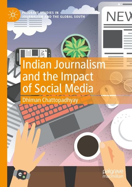 Produktbild: Indian Journalism and the Impact of Social Media
