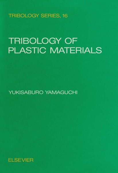 Produktbild: Tribology of Plastic Materials