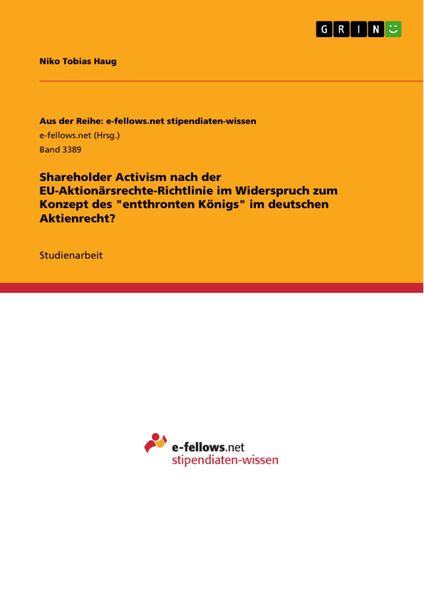 Produktbild: Shareholder Activism nach der EU-Aktion&auml;rsrechte-Richtlinie im Widerspruch zum Konzept des "entthronten K&ouml;nigs" im deutschen Aktienrecht?