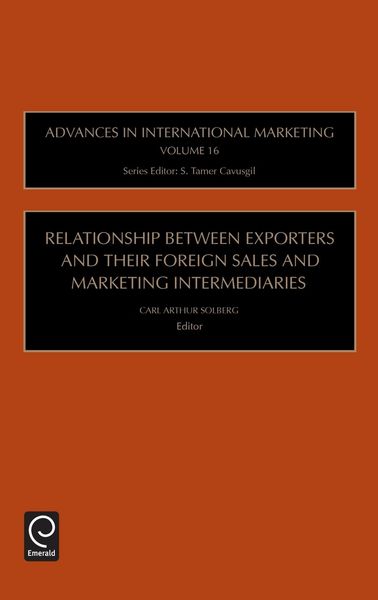 Produktbild: Relationship Between Exporters and Their Foreign Sales and Marketing Intermediaries