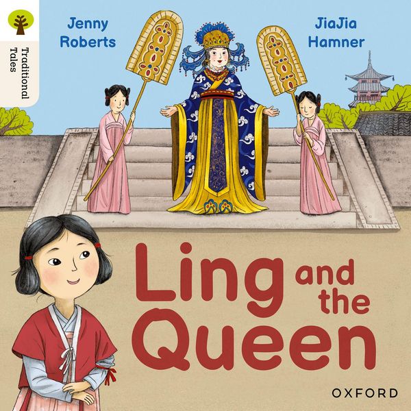 Produktbild: Oxford Reading Tree Traditional Tales: Level 3: Ling and the Queen