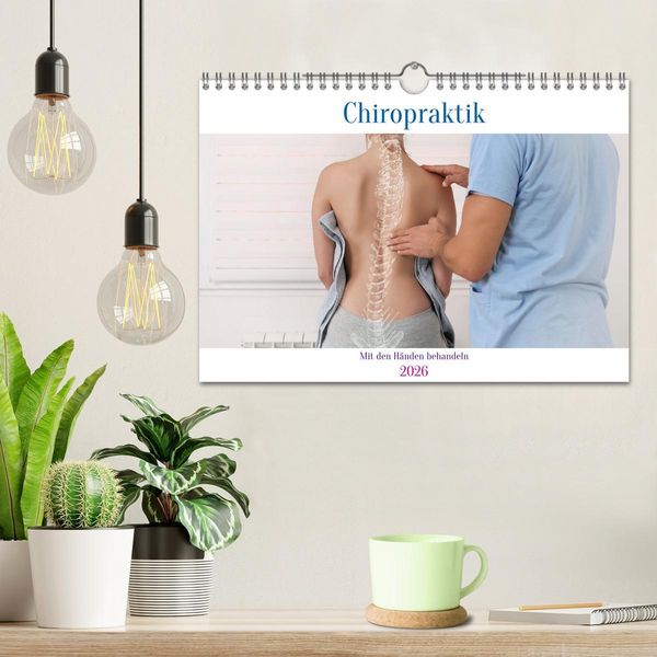 Produktbild: Chiropraktik - mit den H&auml;nden behandeln (Wandkalender 2026 DIN A4 quer), CALVENDO Monatskalender