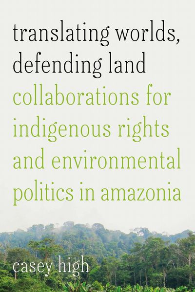 Produktbild: Translating Worlds, Defending Land