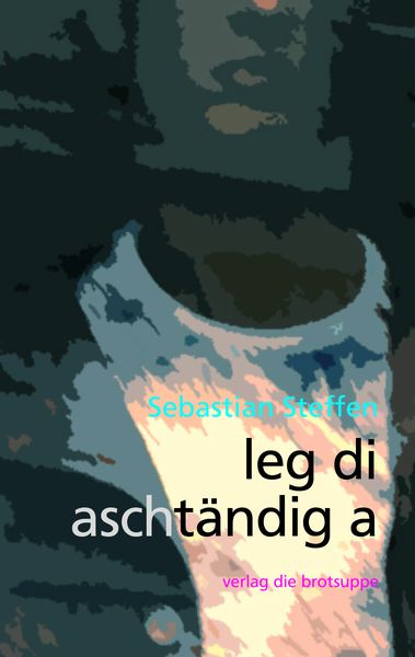Produktbild: Leg di ascht&auml;ndig a