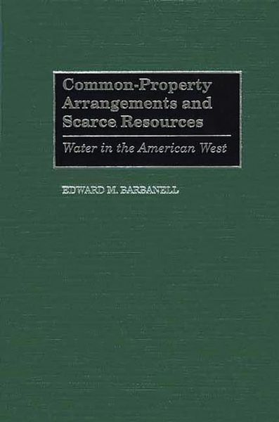 Produktbild: Common-Property Arrangements and Scarce Resources