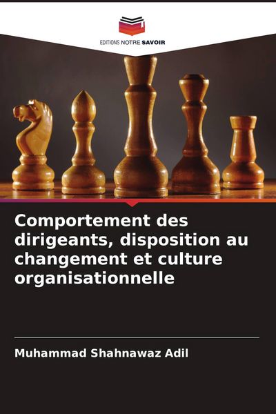 Produktbild: Comportement des dirigeants, disposition au changement et culture organisationnelle